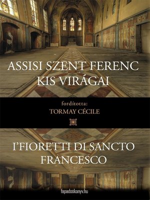 cover image of Assisi Szent Ferenc kis virágai